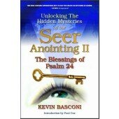 Unlocking the Hidden Mysteries of the Seer Anointing 2; and the Blessings of Psalm 24 - PDF